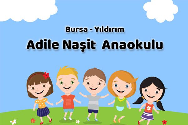 Y�ld�r�m Adile Na�it Anaokulu